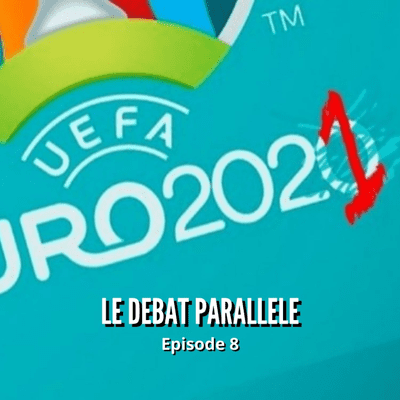 episode #8 - Euro 2021 : Les prédictions artwork