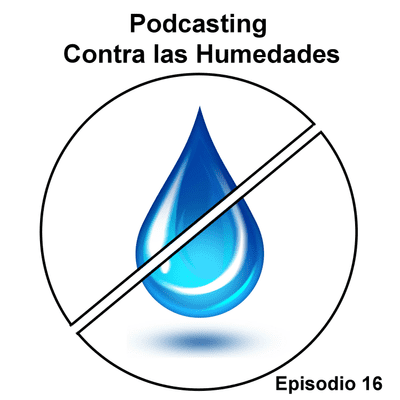 episode Podcasting contra las humedades artwork