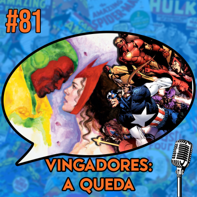 episode Vingadores: A Queda - Podcast #81 artwork