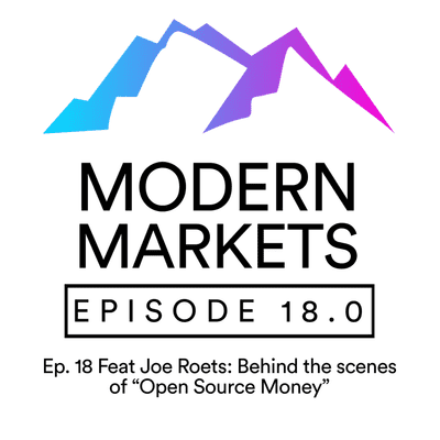 episode Ep. 18 Feat. Joe Roets: Behind the scenes of "Open source money" artwork