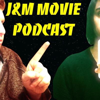 episode J&M Movie Podcast EP #36 artwork