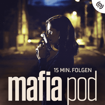 Mafia Pod in 15 Minuten