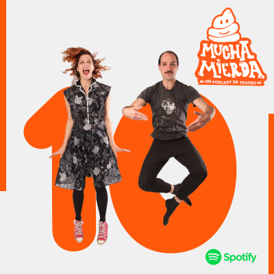 episode Mucha Mierda Podcast - Capítulo 10 - Temporada 1 artwork