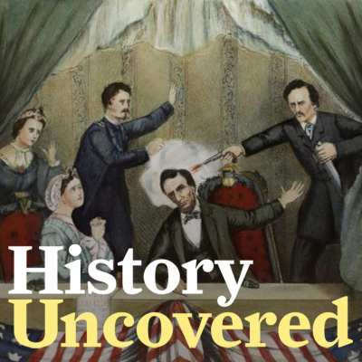 episode Episode 113 - The Lincoln Assassination — And The Larger Conspiracy Behind It artwork