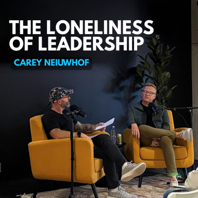 episode The Loneliness of Leadership with Carey Nieuwhof artwork