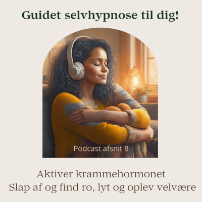 episode Selvhypnose til ro & velvære – Aktiver krammehormonet oxytocin artwork