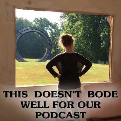 episode This Doesn't Bode Well For Our Podcast artwork