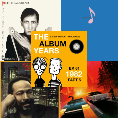 episode #61 (1982 Part 5) Who Changed With The Times? King Crimson, Pete Townshend, Squeeze & more! artwork