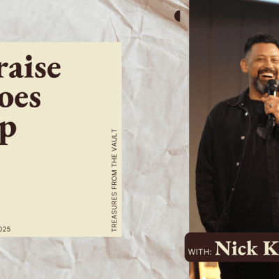 episode Treasures from the Vault - Praise Goes Up • Nick Khiroya artwork