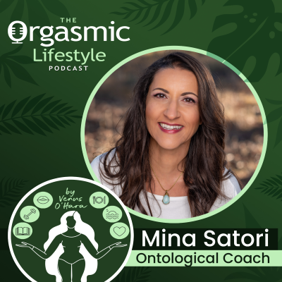 episode 118 Behind the Scenes of Personal Transformation & Coaching with Mina Satori an Ontological Coach artwork