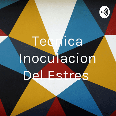 Tecnica Inoculacion Del Estres