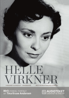 Helle Virkner. Et liv