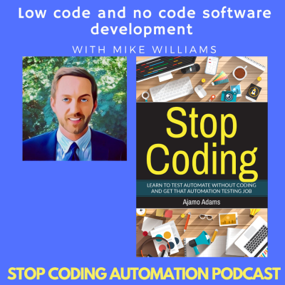 episode Low code and no code software development with Mike Williams artwork