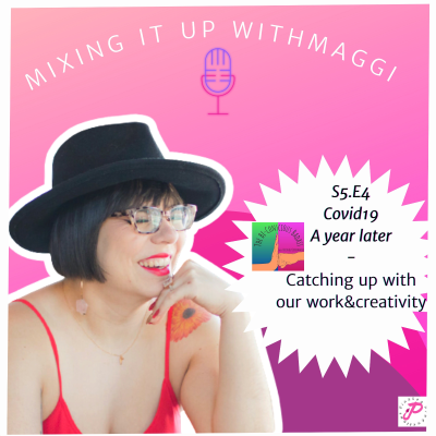 episode Mixingitupwithmaggi: Catching up with: our work and creativity - Veronica artwork