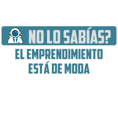 episode El emprendimiento está de moda! artwork