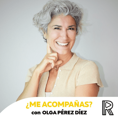 ¿Me Acompañas? con Olga Pérez Díez