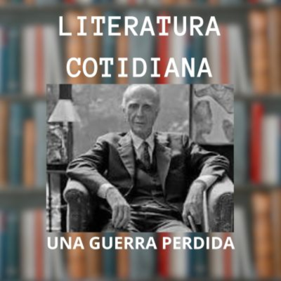 episode #4 Una guerra perdida de Adolfo Bioy Casares artwork