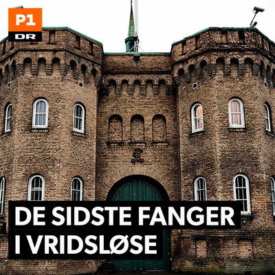 De sidste fanger i Vridsløse