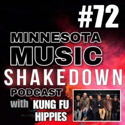 episode MN Music Shakedown: Ep. 72 with Kung Fu Hippies artwork