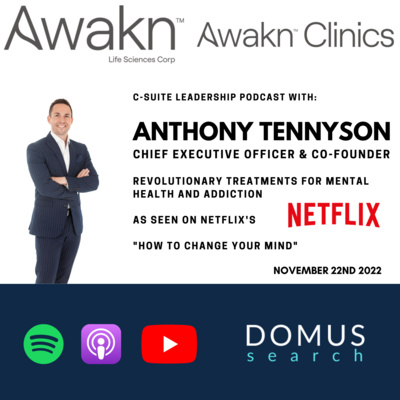 episode Episode 20 - Anthony Tennyson - CEO & Co_Founder - Awakn Life Sciences Corp artwork