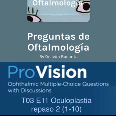 episode T03 E11 Oculoplastia repaso 2 (1-10) artwork