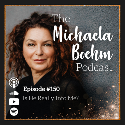 episode Ep150: Is He Really Into Me? artwork