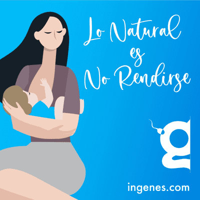 Ingenes: Lo Natural Es No Rendirse