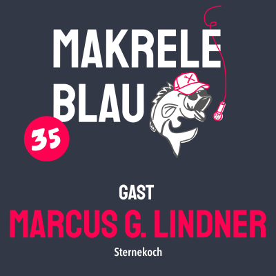 episode Makrele Blau #35 – im Luftschloss, mit em Marcus G. Lindner artwork