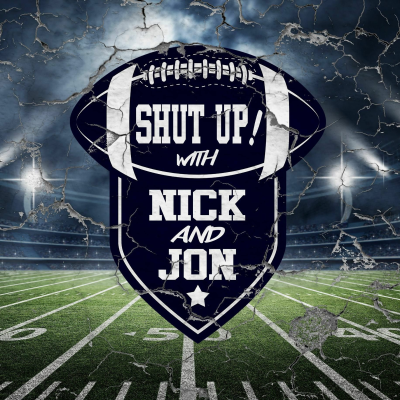 episode Shut Up! with Nick And Jon NFL Week 12 artwork