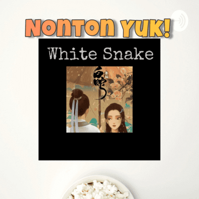 episode Menurut Kami - Film Animasi White Snake artwork