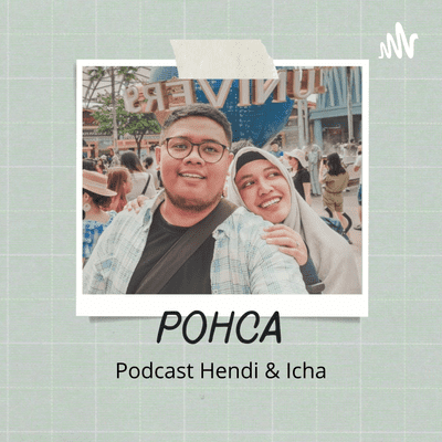 Pohca (Podcast Hendi Icha)