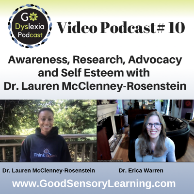 episode Dyslexia Episode 10: A Student Focused Discussion on Awareness, Research, Advocacy and Self Esteem with Dr. Lauren McClenney-Rosenstein artwork