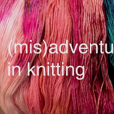 Cover image of show misadventures in knitting