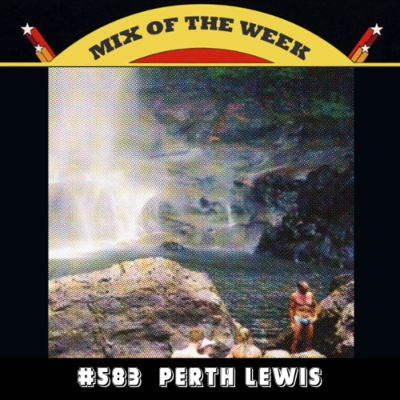 episode Mix of the Week #583: Perth Lewis artwork