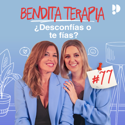 episode E77 ¿Desconfías o te fías? artwork