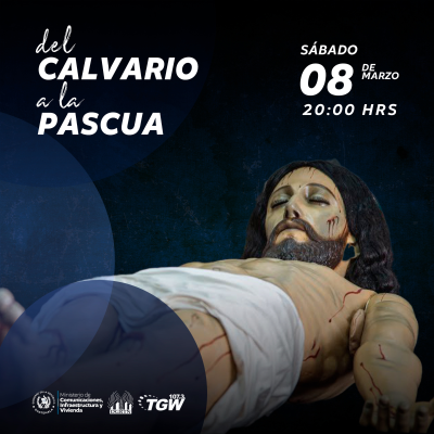 episode DEL CALVARIO A LA PASCUA PROGRAMA 1 SABADO 08 DE MARZO 2025 artwork