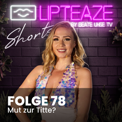 episode Folge 78: Mut zur Titte? artwork