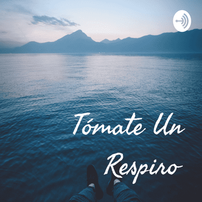 episode Tómate Un Respiro (Trailer) artwork