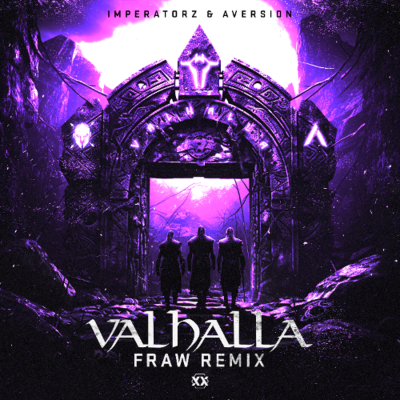 episode Imperatorz & Aversion - Valhalla (Fraw Remix) artwork