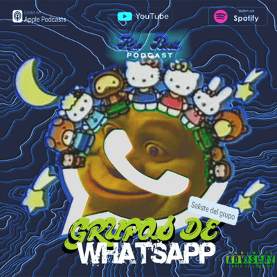 episode GRUPOS DE WHATSAPP :( artwork