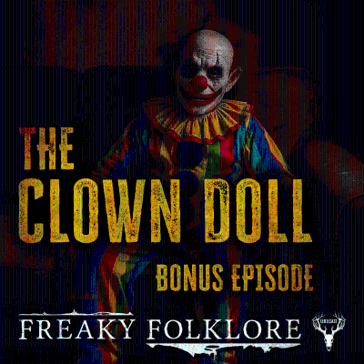 episode THE CLOWN DOLL - WHEN WATCHERS BECOME THE WATCHED artwork