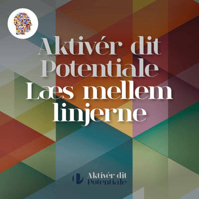 episode Aktiver dit potentiale – læs mellem linjerne artwork