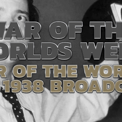 episode War of the Worlds Week – The 1938 War of the Worlds Broadcast artwork