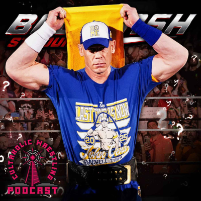 episode Cultaholic Wrestling Podcast 388 - WWE Backlash 2025 Special artwork