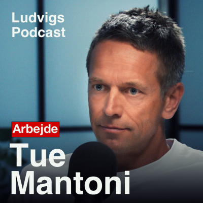 episode Ex-Bang & Olufsen CEO: "Jeg sagde nej til magt og millioner" | Tue Mantoni | 246 artwork
