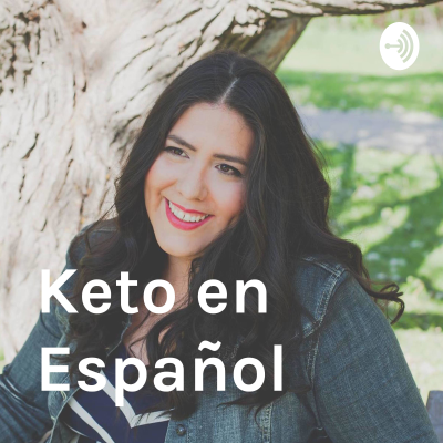 episode Bienvenida a Keto en Español. artwork