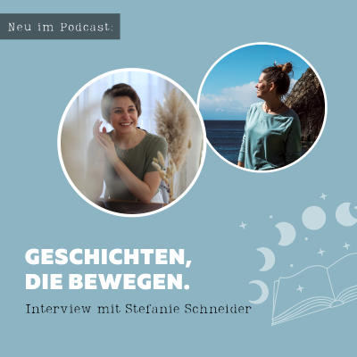 episode Über die Bedeutung von Zeit [und die Wichtigkeit, sich auf den Weg zu sich selbst zu machen] I Im Interview mit Steffi Schneider artwork