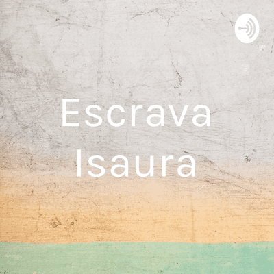 episode Escrava Isaura artwork