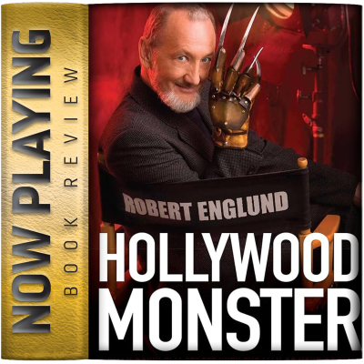 episode Book Review: Hollywood Monster: A Walk Down Elm Street with the Man of Your Dreams by Robert Englund and Adam Goldsher artwork