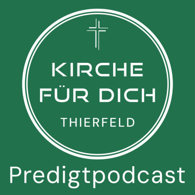 Predigten der Kirche für Dich